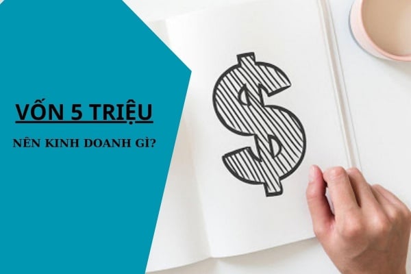 Vốn 5 triệu nên kinh doanh gì để khởi nghiệp thành công? – GHN.VN Giao Hàng Nhanh